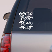 Autós matrica - Motivációs szöveg - Jobb vagy...