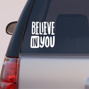 Autós matrica - Motivációs szöveg -  Belive in You